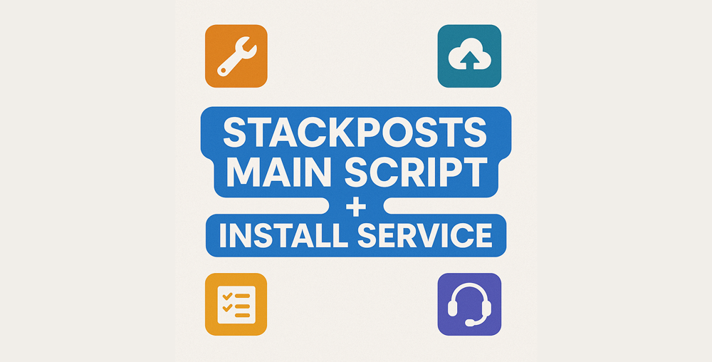 Stackposts Main Script + Install Service