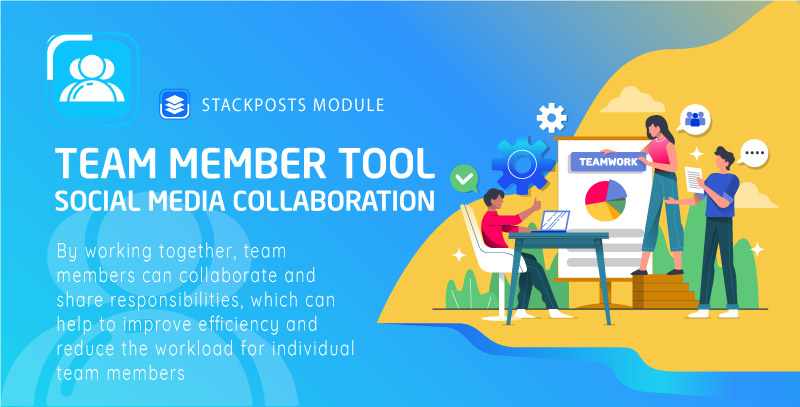 Team Member Tool - Social Media Collaboration